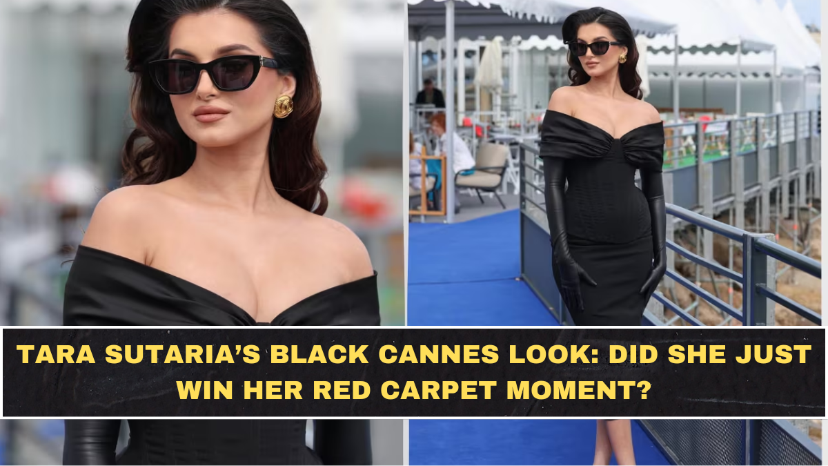 Tara Sutaria’s Black Cannes Look: Did She Just Win Her Red Carpet Moment?