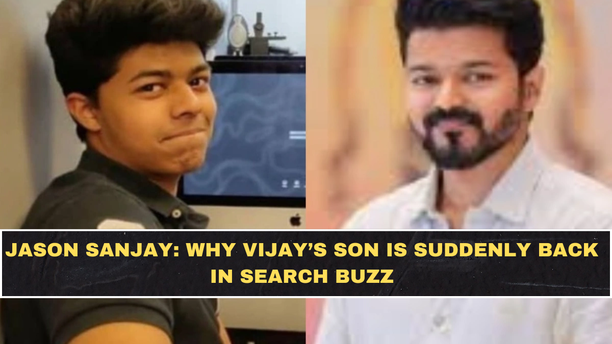 Jason Sanjay: Why Vijay’s Son Is Suddenly Back in Search Buzz