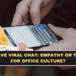 Period Leave Viral Chat: Empathy or Too Casual for Office Culture?
