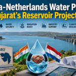 Gujarat Freshwater Reservoir: Can Dutch Water Tech Solve Future Water Stress?