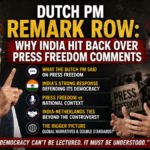 Dutch PM Remark Row: Why India Hit Back Over Press Freedom Comments